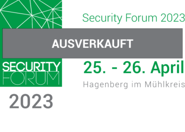Security Forum 2024 | Vollständig ausverkauft